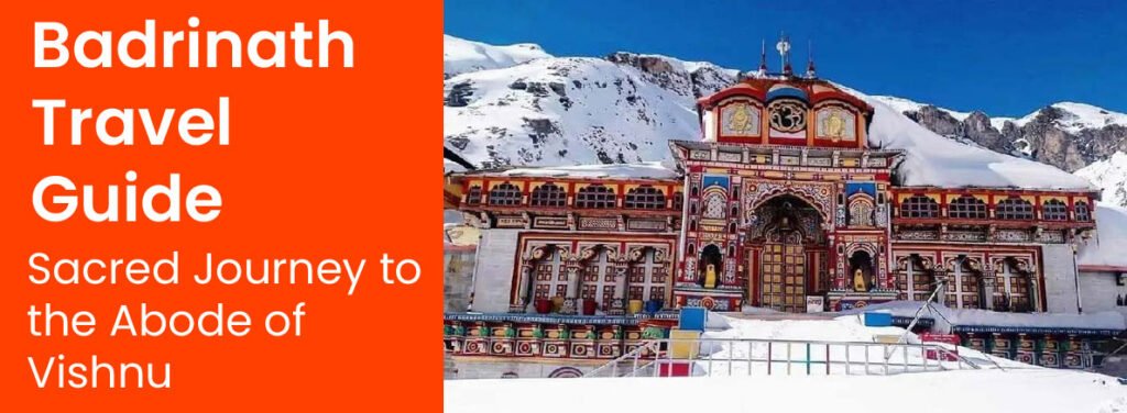 Badrinath Travel Guide